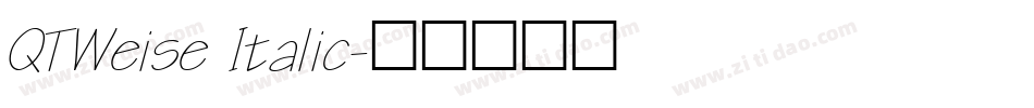 QTWeise Italic字体转换